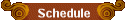 Schedule