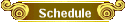 Schedule